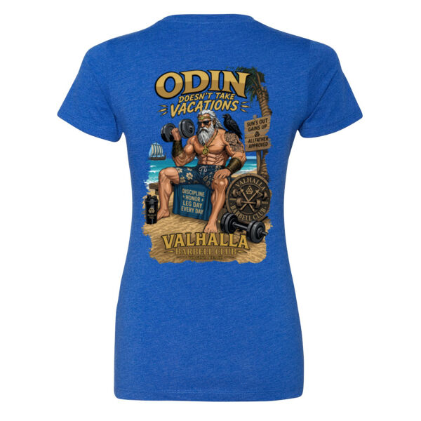 ODIN DOESN'T TAKE VACATIONS - WOMEN'S FITTED T-SHIRT - $ZX85TY$ Thumbnail